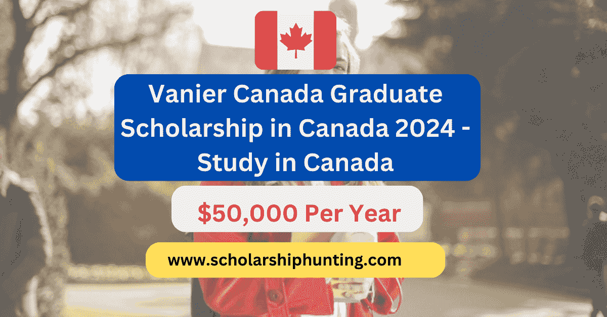 Vanier Canada Graduate Scholarship