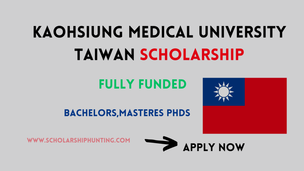 Kaohsiung Medical University Taiwan Scholarship