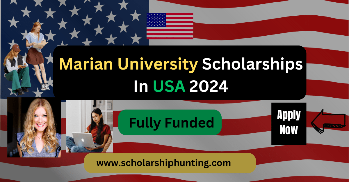 Marian University Scholarships In USA 2024