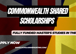 Commonwealth Shared Scholarships 202425 for Masters Studies in the UK